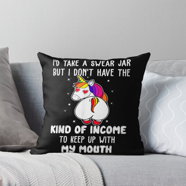 Item preview, I'd take a swear jar but i don't have the kind of income  designed and sold by GarrickShop.