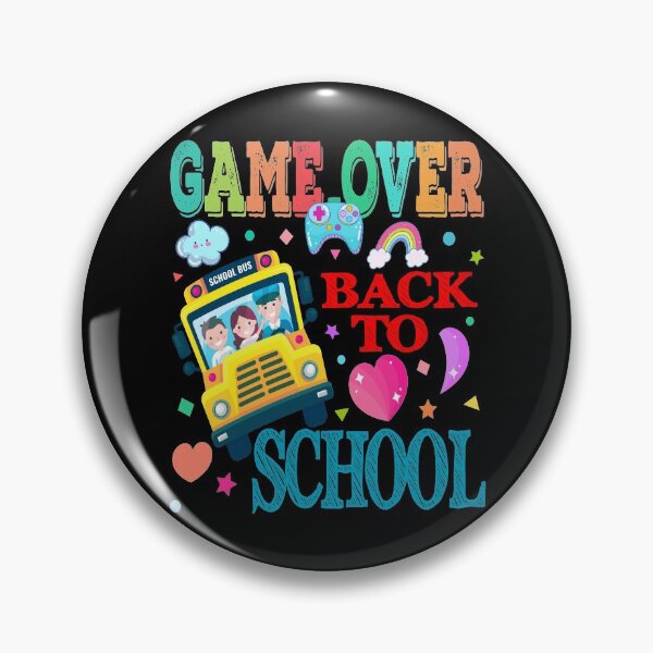 Item preview,  Game Over Back To School, Funny Design designed and sold by MoSaid.