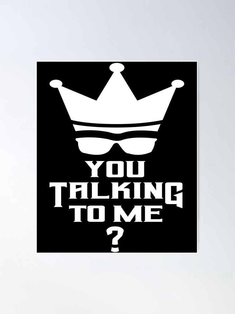 You Talking To Me Citation Replica Cult Cinema Poster By Rubislys Redbubble