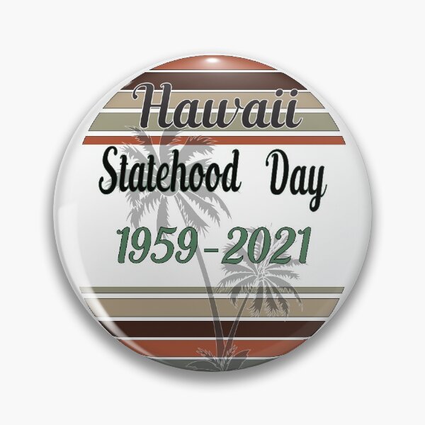 Item preview, Hawaii Statehood Day designed and sold by Designer-amjed.