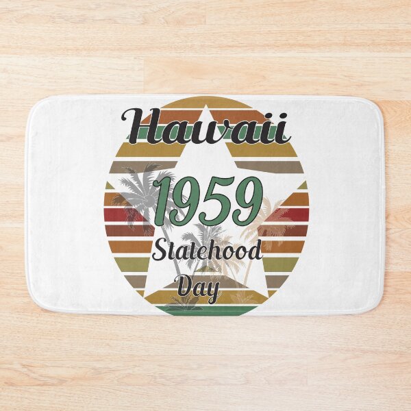 Item preview, Hawaii Statehood Day 1959 designed and sold by Designer-amjed.