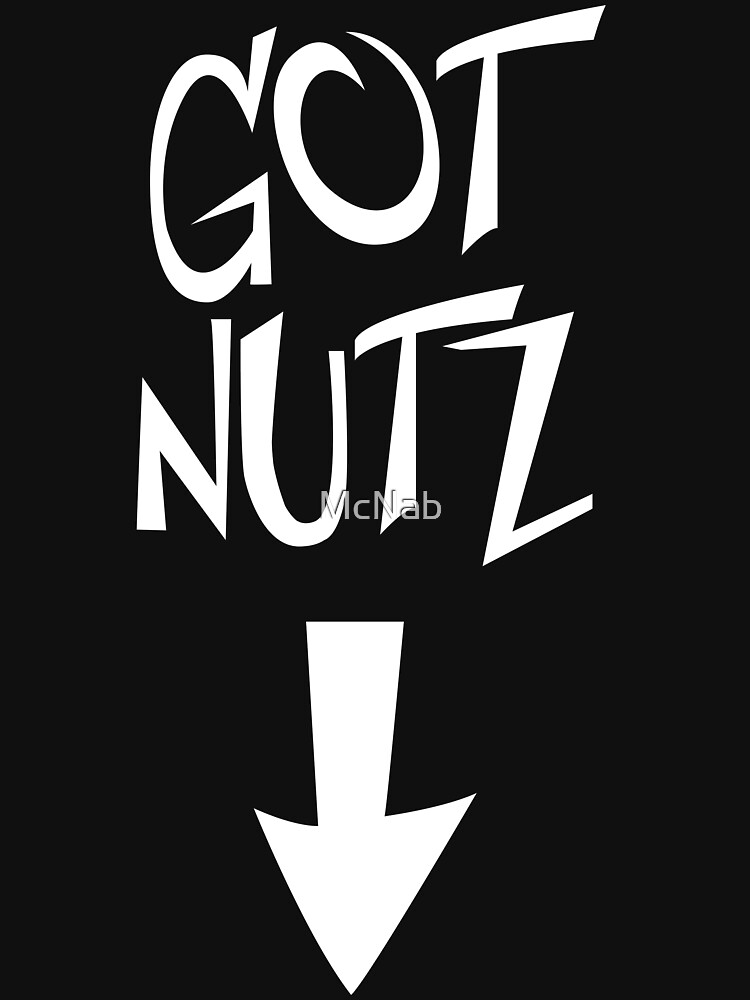 got nutz shirt