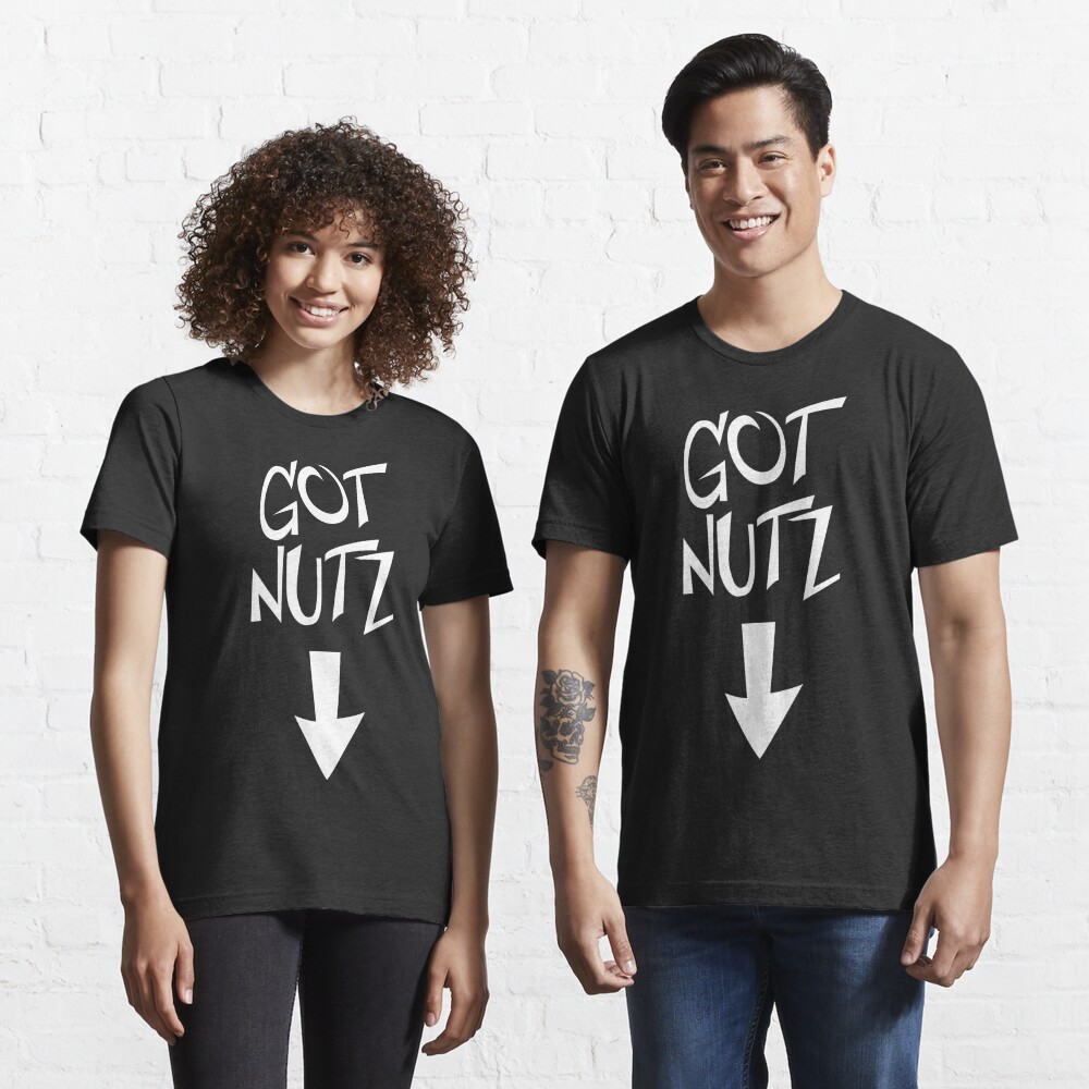 got nutz shirt