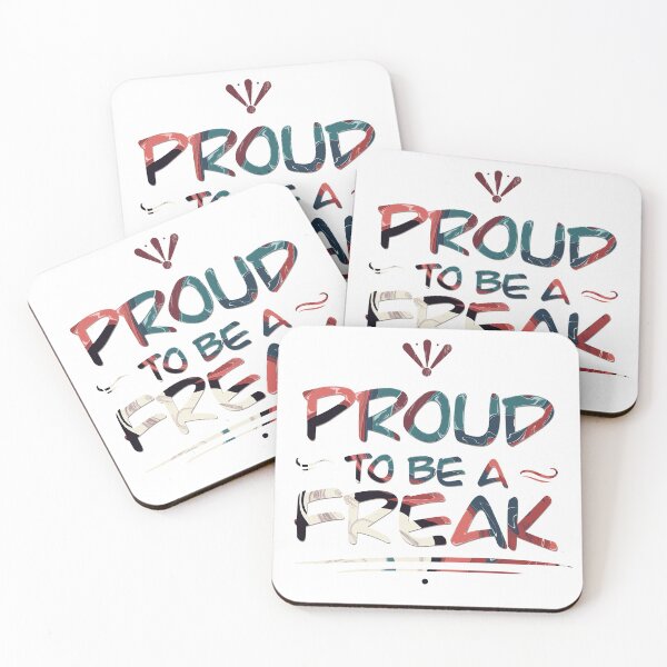 Item preview, Proud to be a freak designed and sold by AlexEyck.