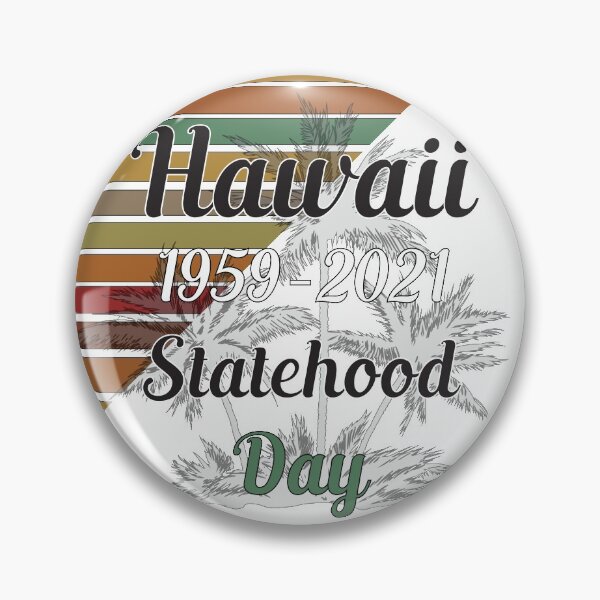 Item preview, Hawaii statehood day 1959, I Love it designed and sold by Designer-amjed.