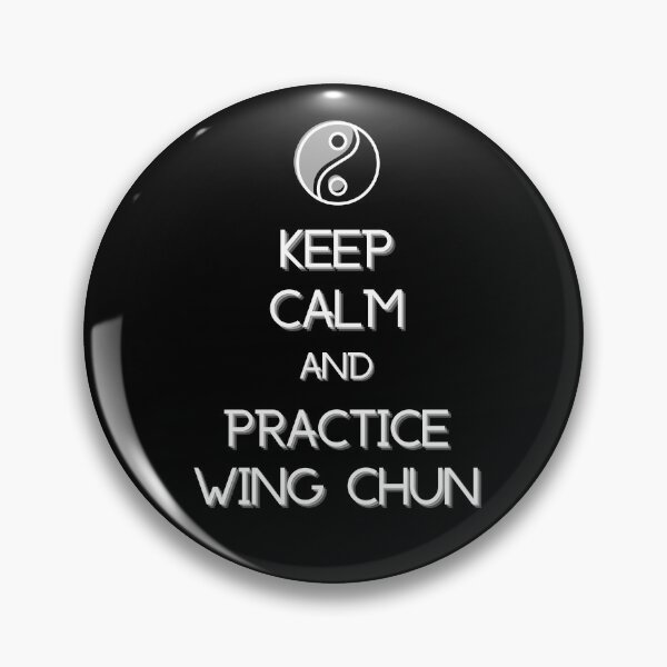 Item preview, Keep Calm And Practice Wing Chun designed and sold by Kahume.