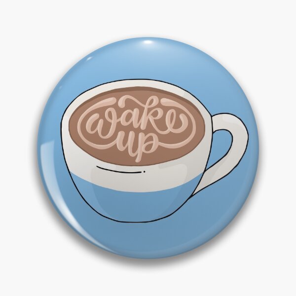 Item preview, Wake Up Coffee Cup Sticker - Medium Roast designed and sold by CreativeRespite.