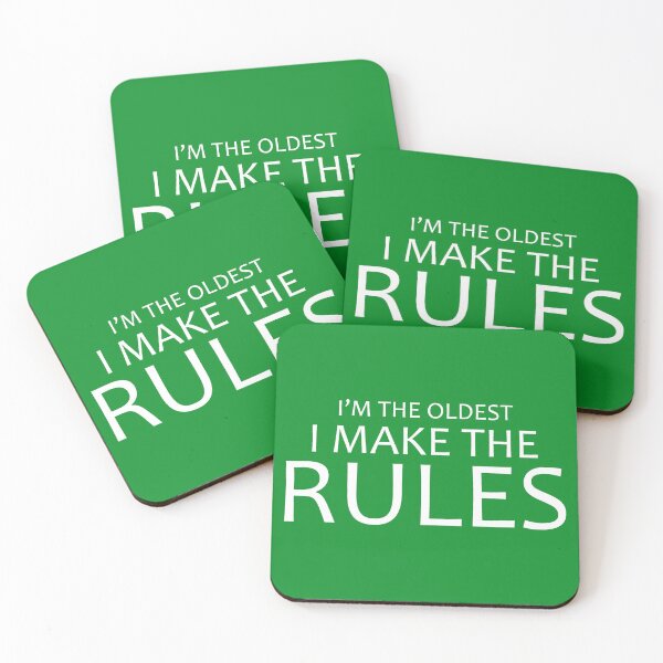 Item preview, I'm The Oldest I Make The Rules Funny Quote designed and sold by DesignHouse07.