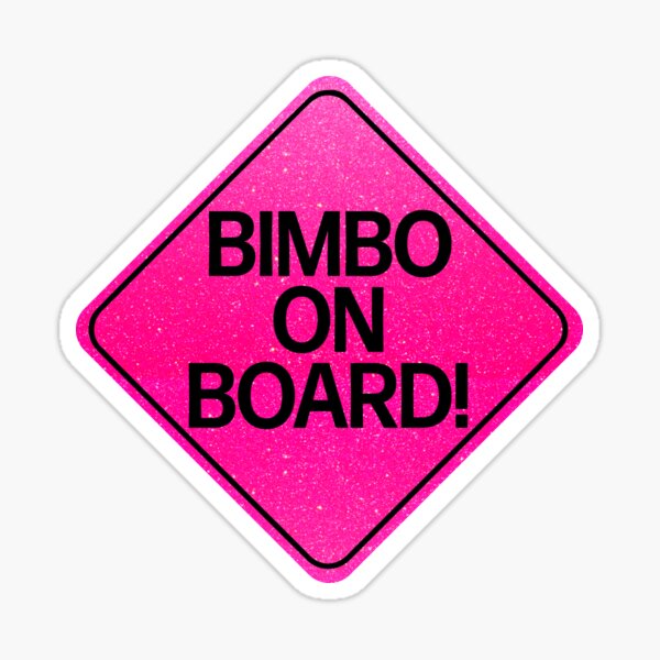 BIMBO ON BOARD! Sticker for Sale by jessvsart