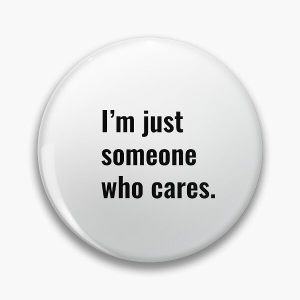 Item preview, I care a lot | I'm just someone who cares - Rosamund Pike designed and sold by swatiCreati0n.