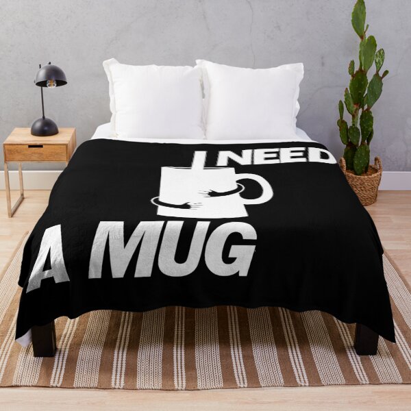 Item preview, I Need A Mug 2 designed and sold by emhoteb.