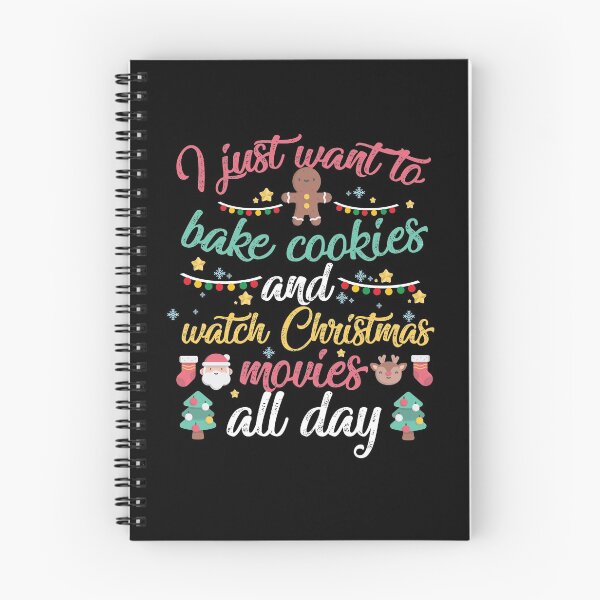 Item preview, I Just Want to Bake Cookies Drink Hot Cocoa and Watch Christmas Movies Christmas Funny T-Shirt designed and sold by TheBadWolf-13.