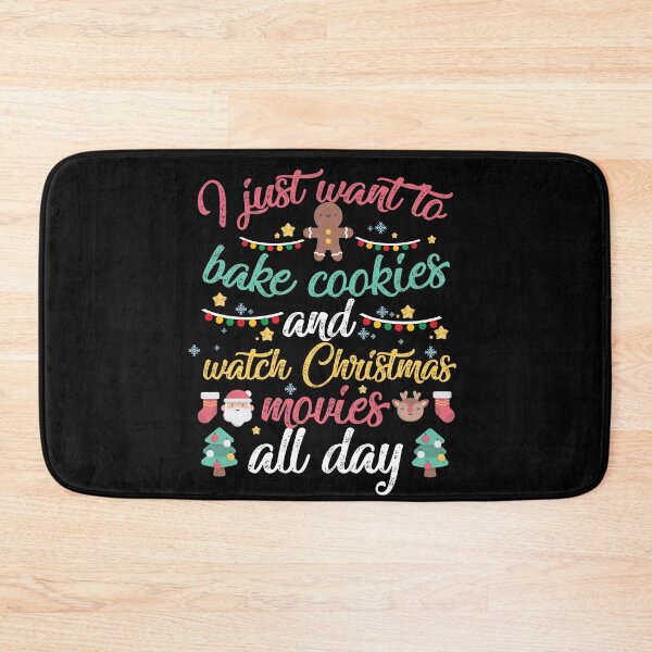 Item preview, I Just Want to Bake Cookies Drink Hot Cocoa and Watch Christmas Movies Christmas Funny T-Shirt designed and sold by TheBadWolf-13.
