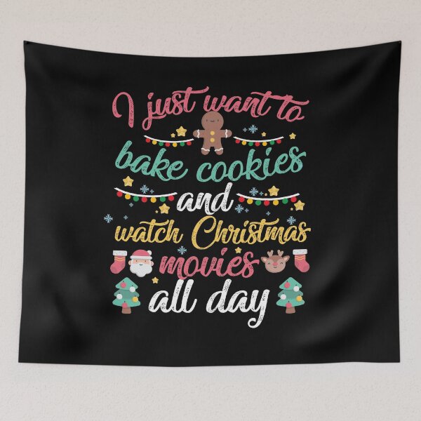 Item preview, I Just Want to Bake Cookies Drink Hot Cocoa and Watch Christmas Movies Christmas Funny T-Shirt designed and sold by TheBadWolf-13.