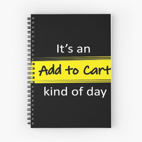 Item preview, It's an add to cart kind of day designed and sold by kasthu.