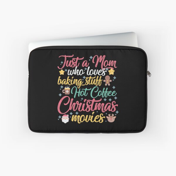 Item preview, Just a Mom Who Loves Baking Stuff Hot Coffee Christmas Movies Funny Christmas Gift designed and sold by TheBadWolf-13.
