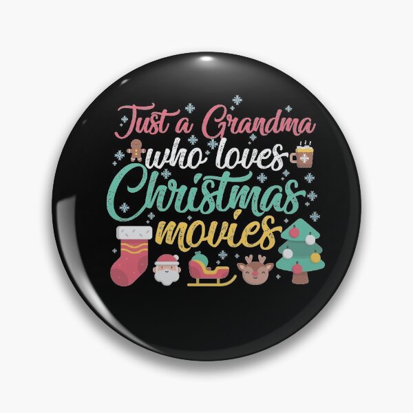 Item preview, Just a Grandma Who Loves Christmas Movies Funny Christmas Gift designed and sold by TheBadWolf-13.