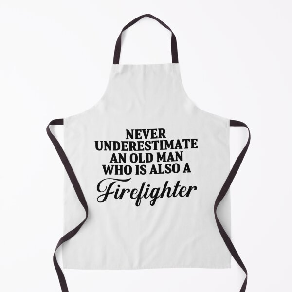 Item preview, Never underestimate an old man who i also a firefighter,| Perfect Gift For you and friends designed and sold by luconats.