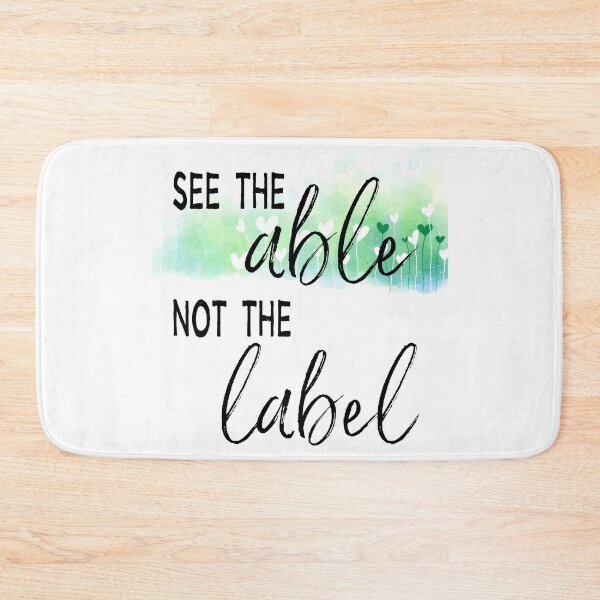Item preview, See The Able Not The Label designed and sold by Martini-Four.