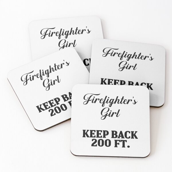 Item preview, Firefighter's girl. Keep back 200 ft| Perfect Gift For you and friends designed and sold by luconats.