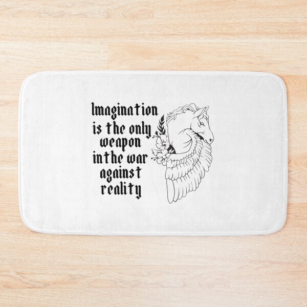 Item preview, Imagination Is The Only Weapon In The War Against Reality designed and sold by Davestre Designs.
