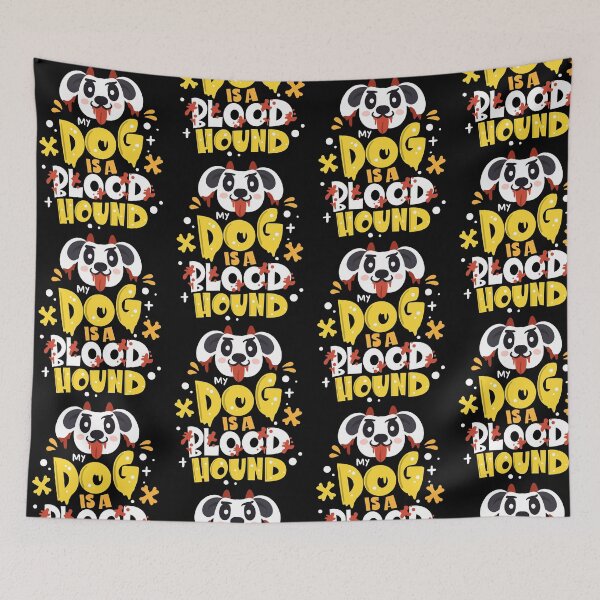 Item preview, My Dog Is A Blood Hound designed and sold by anziehend.