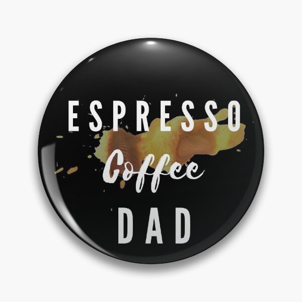 Item preview, Espresso Coffee Dad designed and sold by Tasmanian Viking.