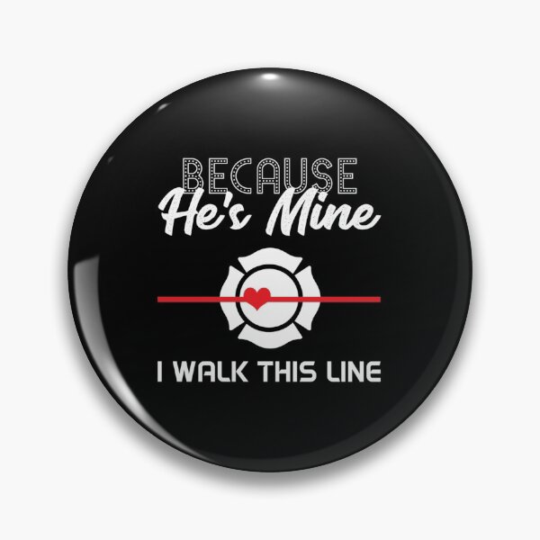 Item preview, Because He's Mine I Walk Red Line Proud Firefighter Wife Cool Gift Idea| Perfect Gift For you and friends designed and sold by luconats.