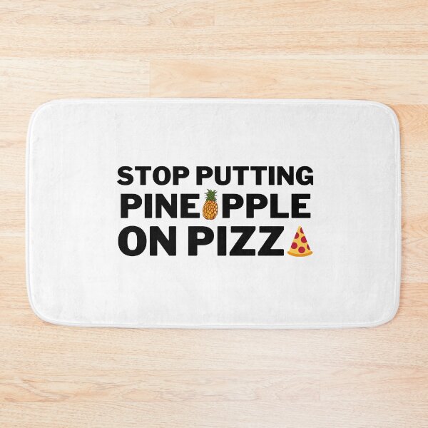 Item preview, Stop Putting Pineapple On Pizza designed and sold by VAHPROD.