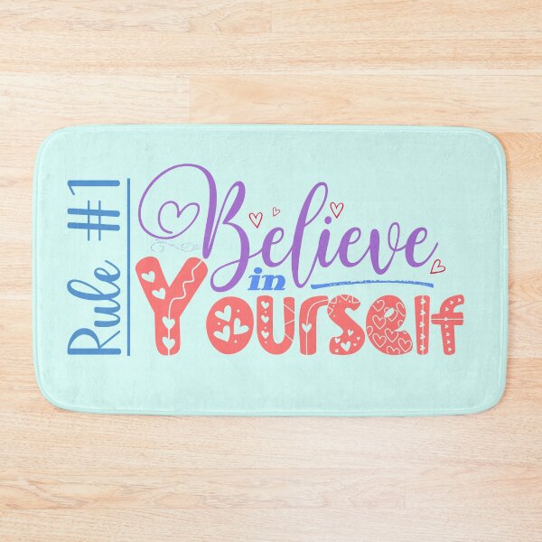 Item preview, Rule #1: Believe In Yourself (Light) designed and sold by the-krisney-way.