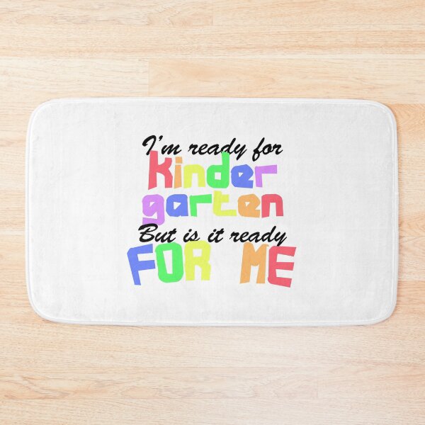 Item preview, I'm ready for kinder garten for me but it is ready for me Colorful designed and sold by HACOshop.