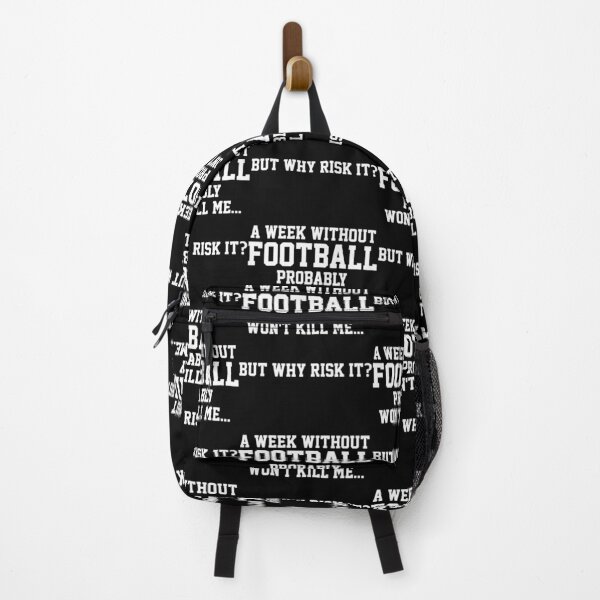 Item preview, A week without football probably won't kill me... But why risk it| Perfect Gift For you and friends designed and sold by luconats.