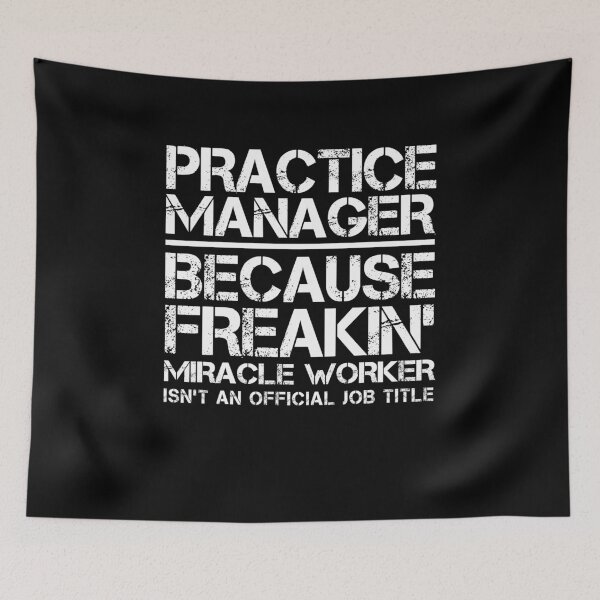 Item preview, Practice Manager Miracle Worker designed and sold by clickmostro.