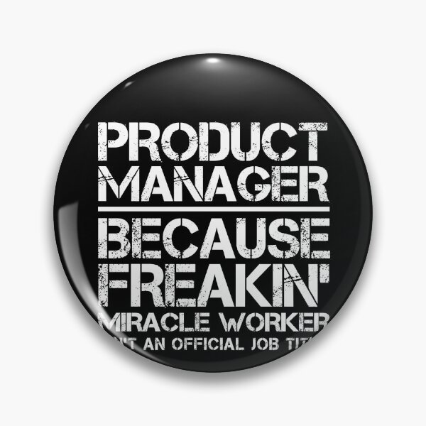 Item preview, Product Manager Miracle Worker designed and sold by clickmostro.
