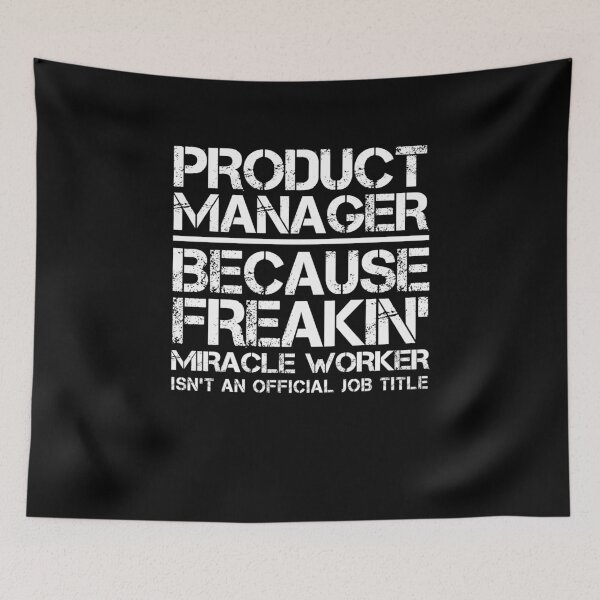 Item preview, Product Manager Miracle Worker designed and sold by clickmostro.