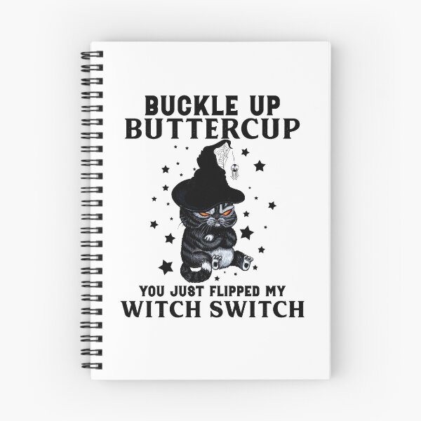 Item preview, Cat Buckle Up Buttercup You Just Flipped My Witch designed and sold by johnking2808.