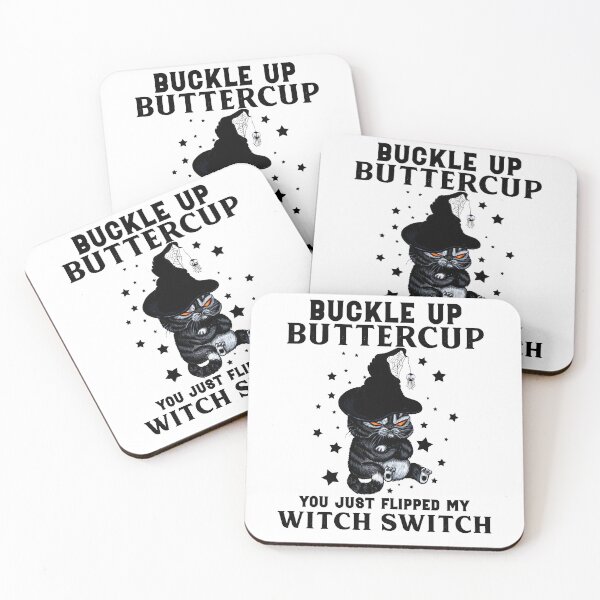 Item preview, Cat Buckle Up Buttercup You Just Flipped My Witch designed and sold by johnking2808.