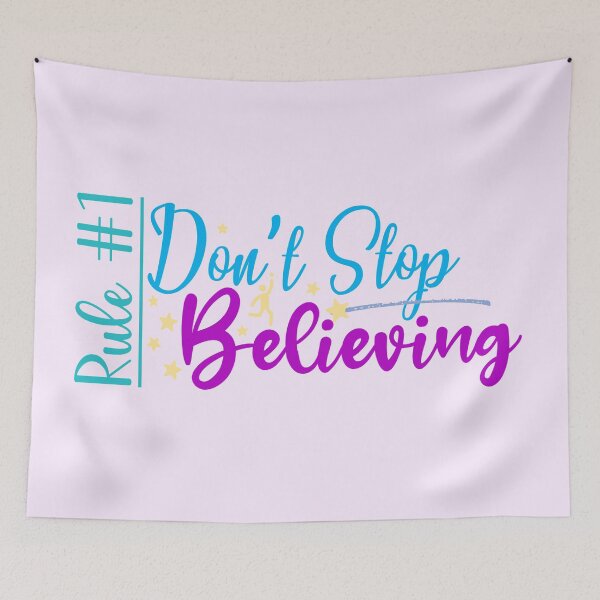Item preview, Rule #1: Don't Stop Believing (Light) designed and sold by the-krisney-way.