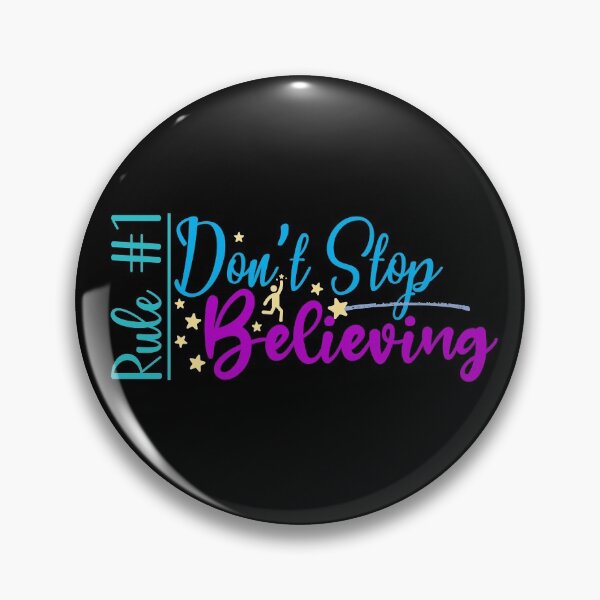 Item preview, Rule #1: Don't Stop Believing (Dark) designed and sold by the-krisney-way.