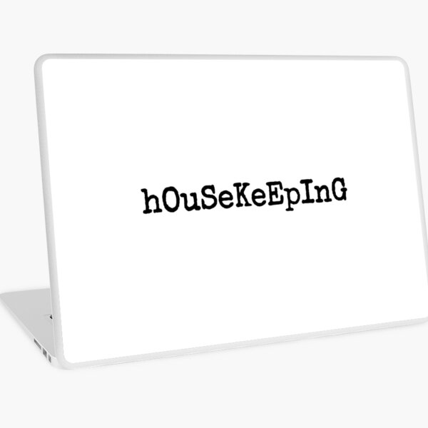 Item preview, hOuSeKeEpInG designed and sold by fandomarket.