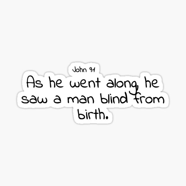 bible-verse-john-9-1-sticker-for-sale-by-john-3-16-redbubble