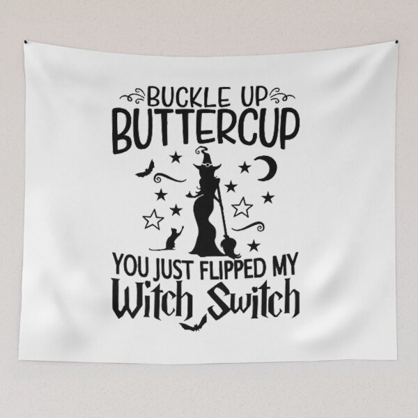 Item preview, Cat Buckle Up Buttercup You Just Flipped My Witch Switch designed and sold by ghazalish.