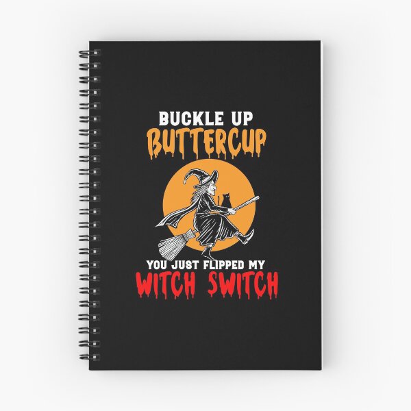 Item preview, Buckle Up Buttercup You Just Flipped My Witch Swtich designed and sold by owenbaileyhii.