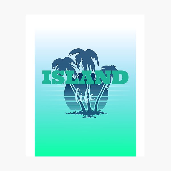 Item preview, Island life designed and sold by DesignedBySnip.