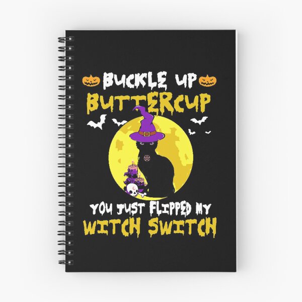Item preview, Cat Buckle Up Buttercup You Just Flipped My Witch Switch designed and sold by ghazalish.
