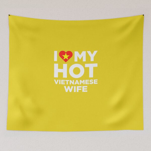 Item preview, I Love My Hot Vietnamese Wife designed and sold by AlwaysAwesome.