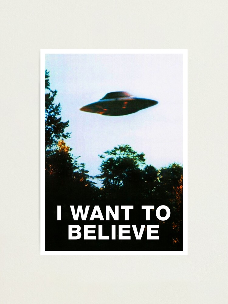 I want to believe. Original The X-Files poster | Photographic Print