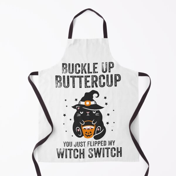 Item preview, Cat Buckle Up Buttercup You Just Flipped My Witch Switch designed and sold by ghazalish.