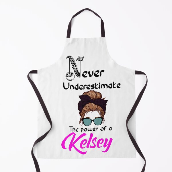 Item preview, Never underestimate the power of a Kelsey designed and sold by Designs Of all kinds.