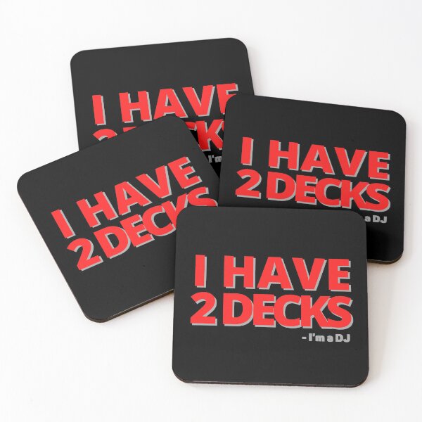 Item preview, I Have 2 Decks. I'm A DJ. designed and sold by JockArts.